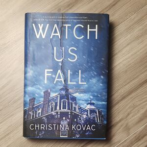 Watch Us Fall Christina Kovac HC 2025 Thriller DJ Very Good Copy Fiction